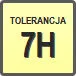 Piktogram - Tolerancja: 7H